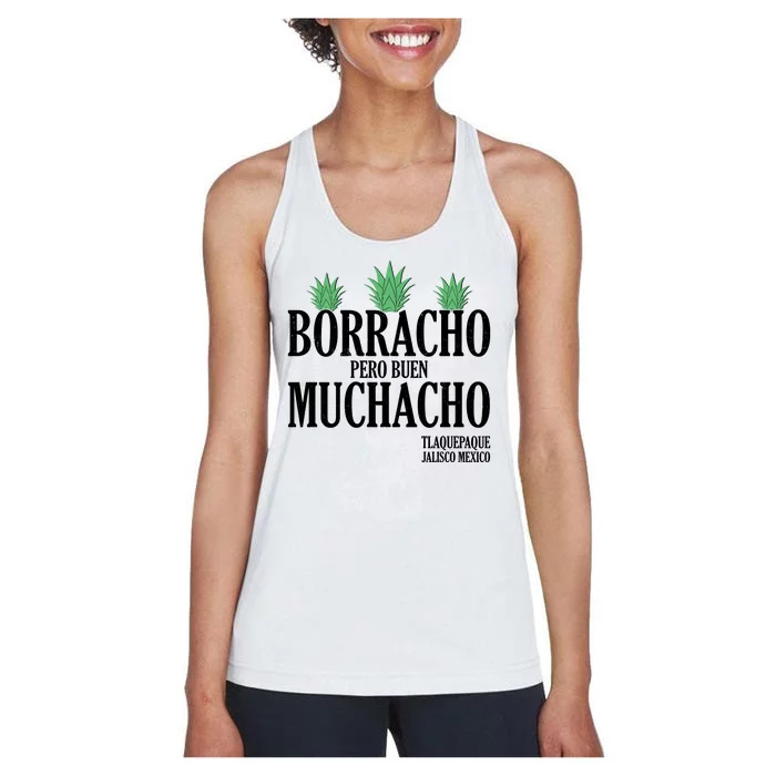 Borracho Pero Buen Muchacho Tlaquepaque Jalisco Mexico Women's Racerback Tank