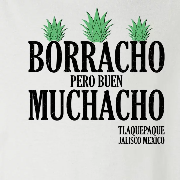 Borracho Pero Buen Muchacho Tlaquepaque Jalisco Mexico Toddler Long Sleeve Shirt