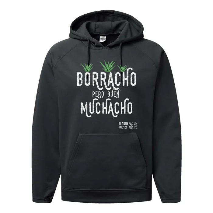 Borracho Pero Buen Muchacho Mexico Saying Performance Fleece Hoodie