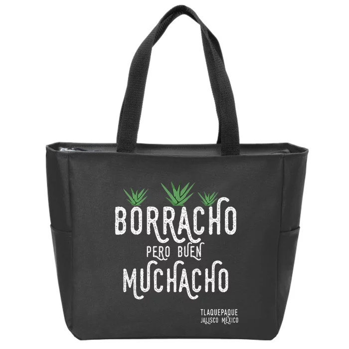 Borracho Pero Buen Muchacho Mexico Saying Zip Tote Bag