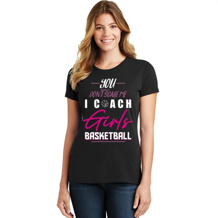 Basketball Player Coach Team Funny Baller Girl Trainor Women's T-Shirt