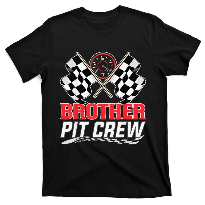 Brother Pit Crew Race Car Birthday Party Racing Family T-Shirt