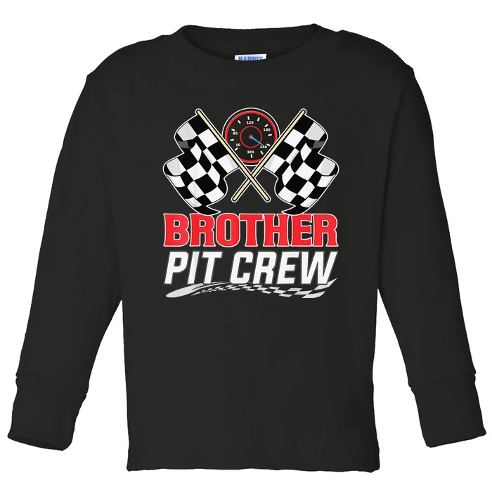 Brother Pit Crew Race Car Birthday Party Racing Family Toddler Long Sleeve Shirt