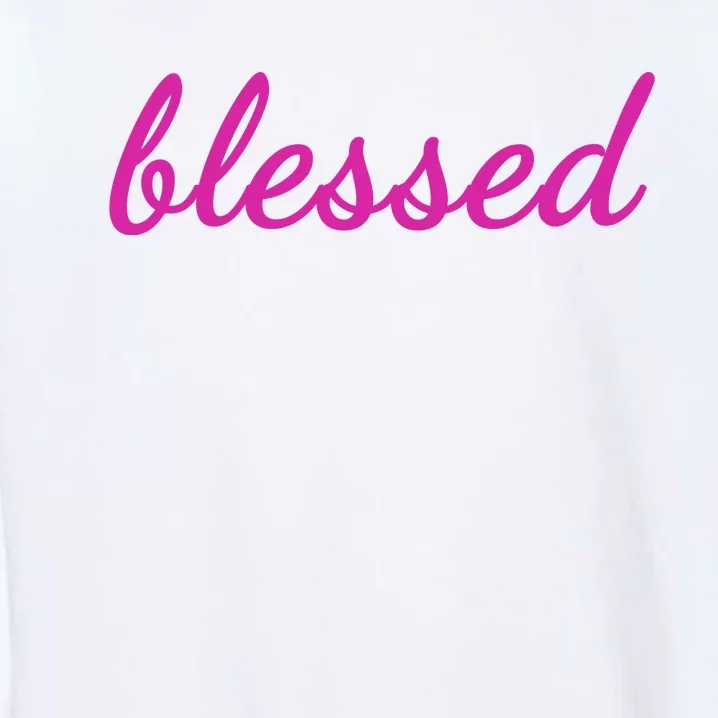 Blessed Pink Christian Garment-Dyed Sweatshirt