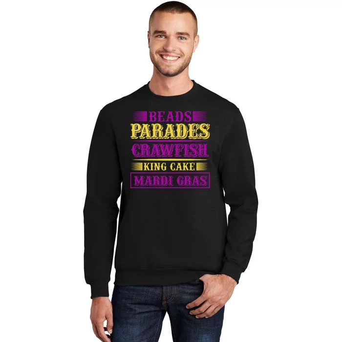 Beads Parades Crawfish King Cake Mardi Gras Sweatshirt