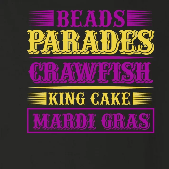 Beads Parades Crawfish King Cake Mardi Gras Toddler Long Sleeve Shirt