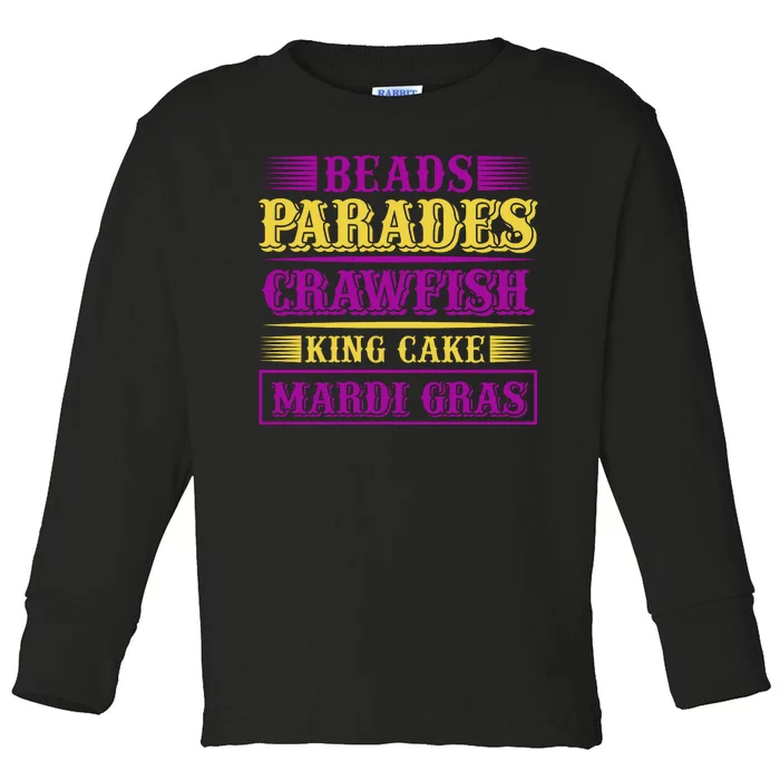 Beads Parades Crawfish King Cake Mardi Gras Toddler Long Sleeve Shirt