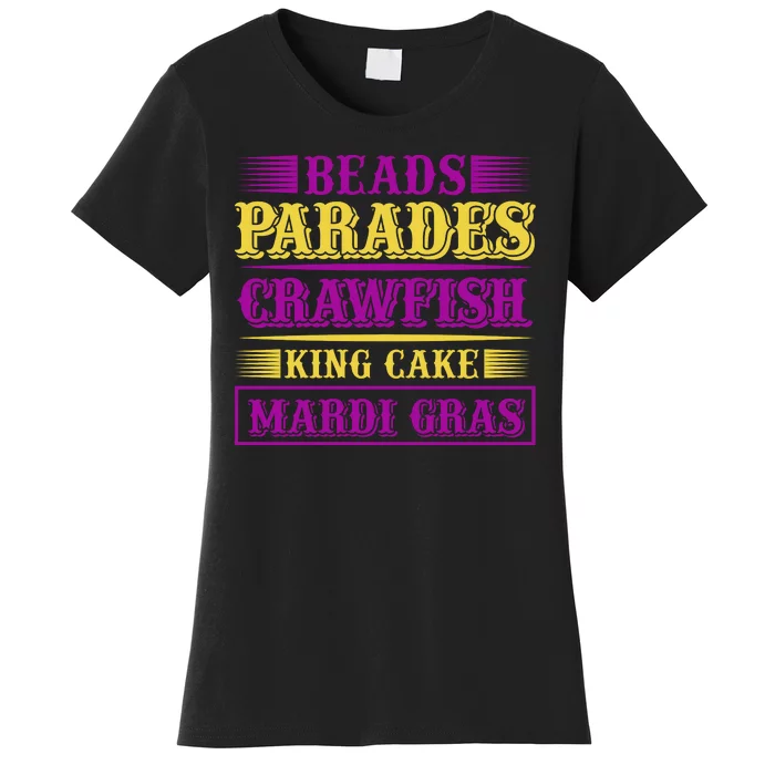 Beads Parades Crawfish King Cake Mardi Gras Women's T-Shirt