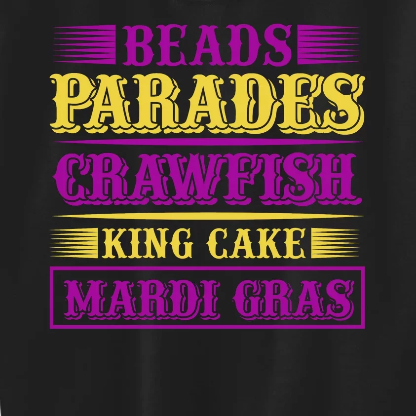 Beads Parades Crawfish King Cake Mardi Gras Kids Sweatshirt