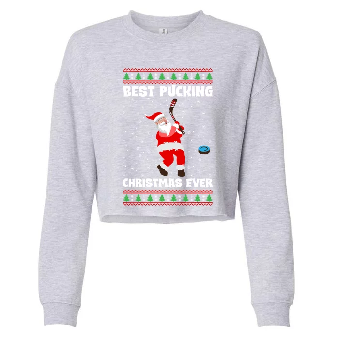 Best Pucking Christmas Ever Ice Hockey Stick Santa Player Gift Cropped Pullover Crew