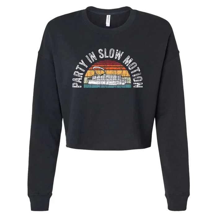 Best Pontoon Captain Gifts Boat Party In Slow Motion Cropped Pullover Crew