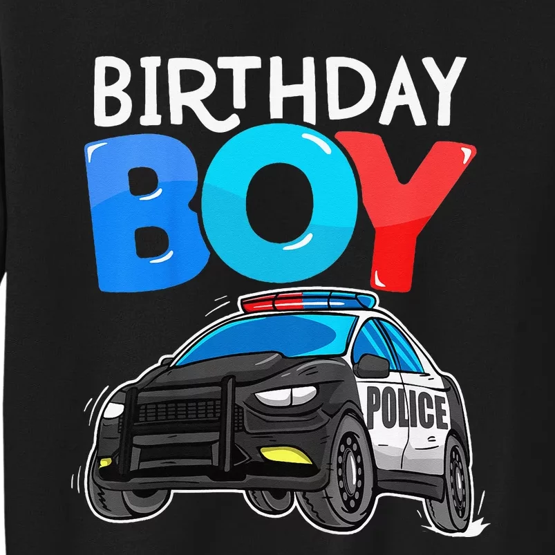 Birthday Police Car Policeman Theme Birthday Tall Sweatshirt