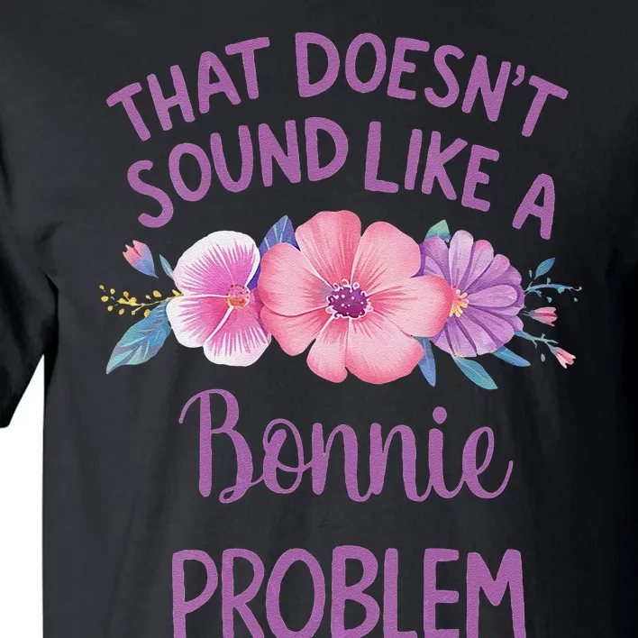 Bonnie Personalized Cute Flower Bonnie Name Tall T-Shirt