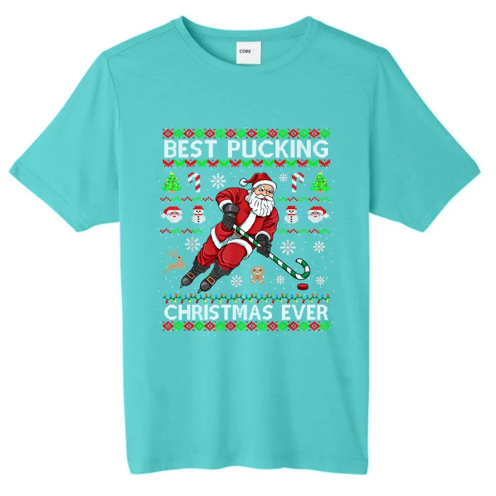 Best Pucking Christmas Ever Ice Hockey Santa Ugly Sweater Gift ChromaSoft Performance T-Shirt