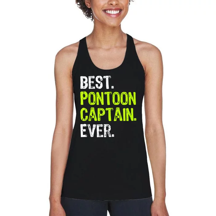 Best Pontoon Captain Ever | Pontoon Boat Women's Racerback Tank