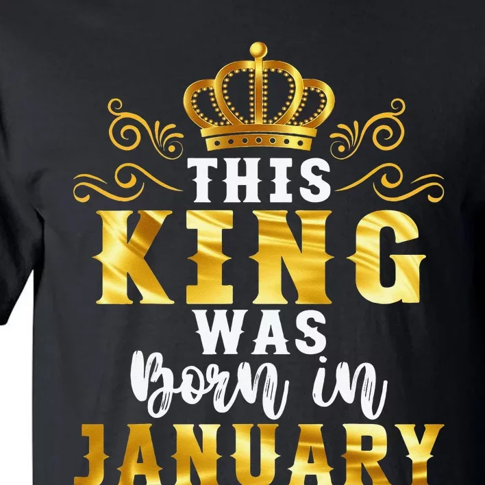 Birthday Party Celebration This King Was Born In January Tall T-Shirt