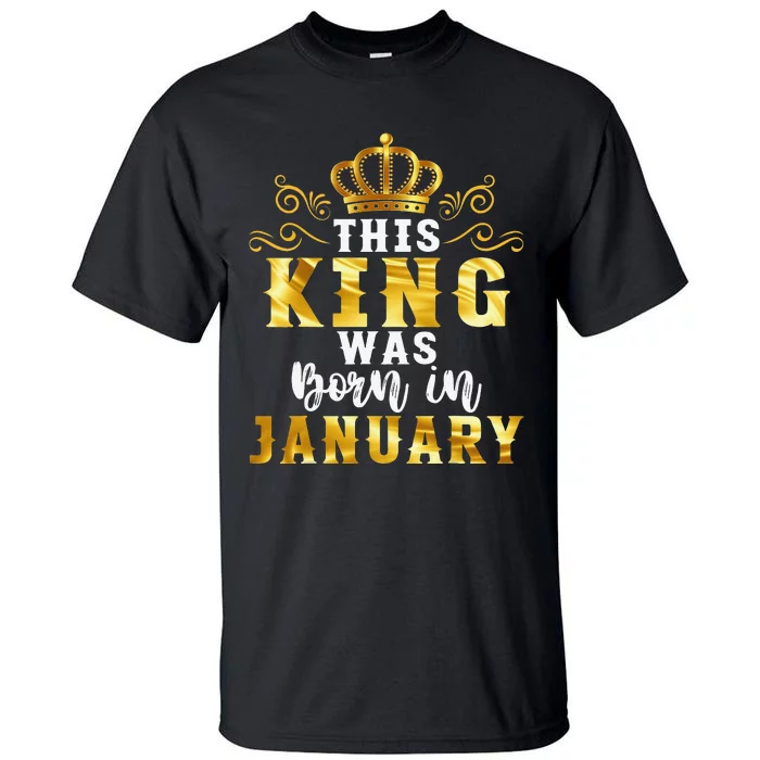 Birthday Party Celebration This King Was Born In January Tall T-Shirt