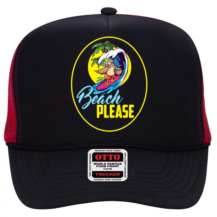 Beach Please Cute Bird Surfing The Waves Gift High Crown Mesh Trucker Hat