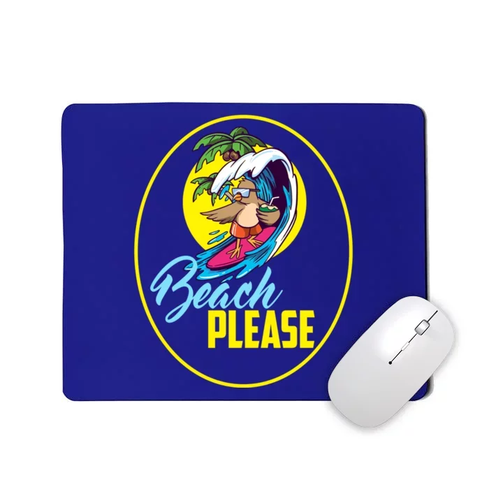 Beach Please Cute Bird Surfing The Waves Gift Mousepad