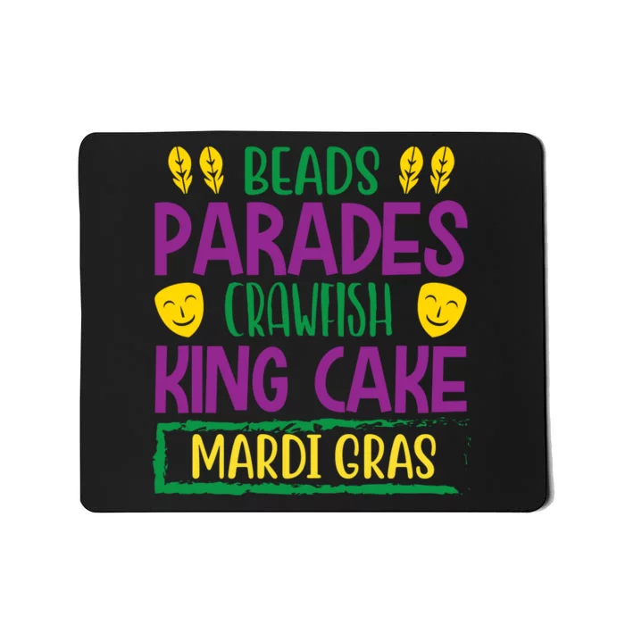 Beads Parades Crawfish King Cake Mardi Gras Mousepad