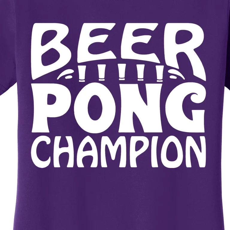 Beer Pong Champion Women's T-Shirt