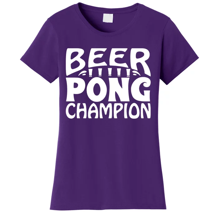 Beer Pong Champion Women's T-Shirt