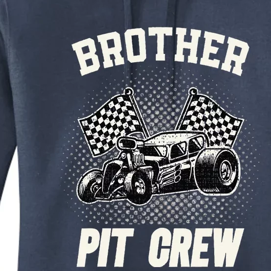 Brother Pit Crew Funny Race Car Birthday Party Racing Family Women's Pullover Hoodie