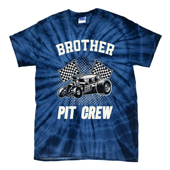 Brother Pit Crew Funny Race Car Birthday Party Racing Family Tie-Dye T-Shirt