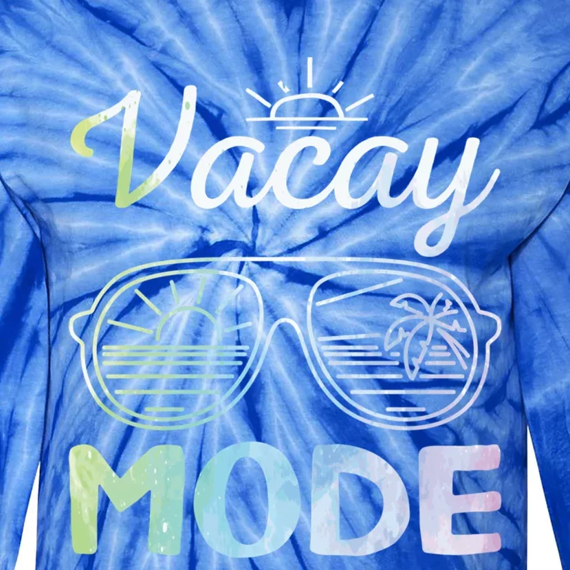 Beach Party Cruise Vacation Mode On Beach Goers Vacay Mode Gift Tie-Dye Long Sleeve Shirt