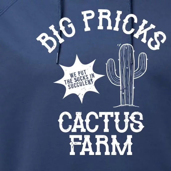 Big Pricks Cactus Farm Funny Performance Fleece Hoodie