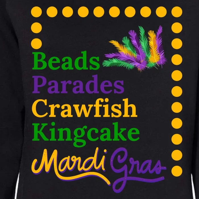 Beads Parades Crawfish Kingcake Mardi Grag Womens California Wash Sweatshirt