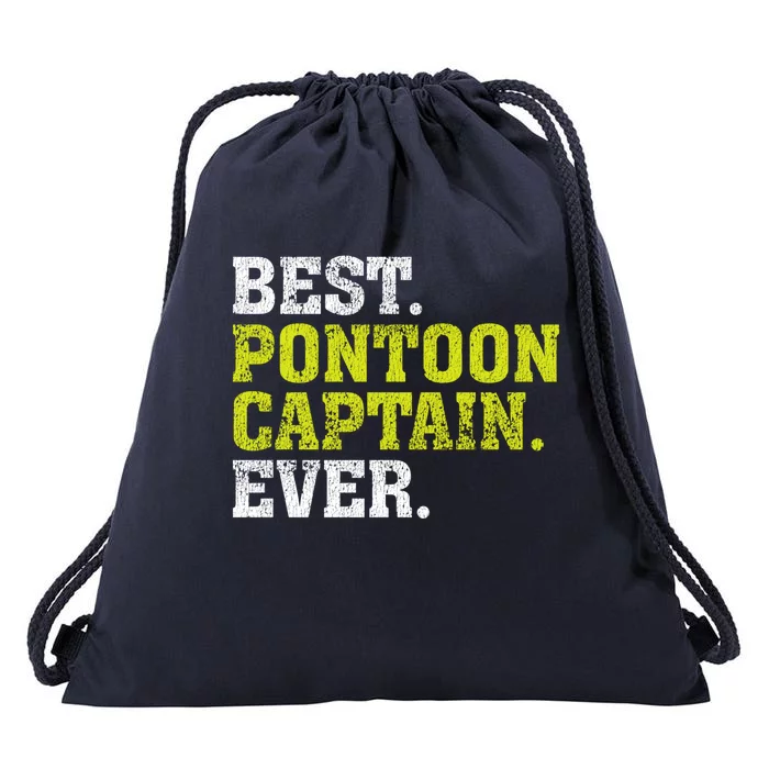 Best Pontoon Captain Ever | Pontoon Boat Drawstring Bag