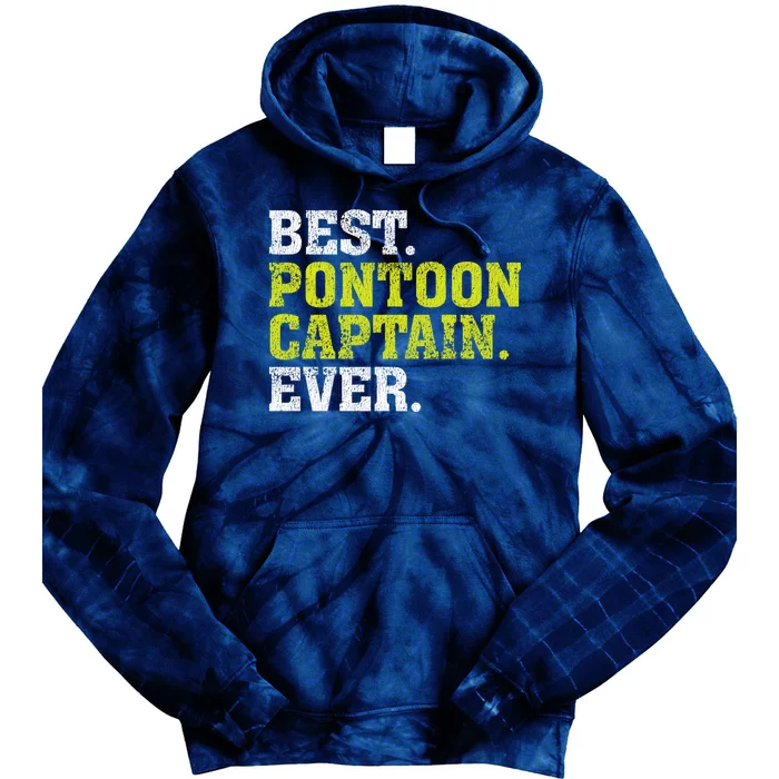 Best Pontoon Captain Ever | Pontoon Boat Tie Dye Hoodie