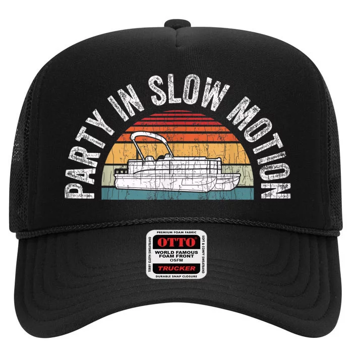 Best Pontoon Captain Boat Party In Slow Motion High Crown Mesh Trucker Hat