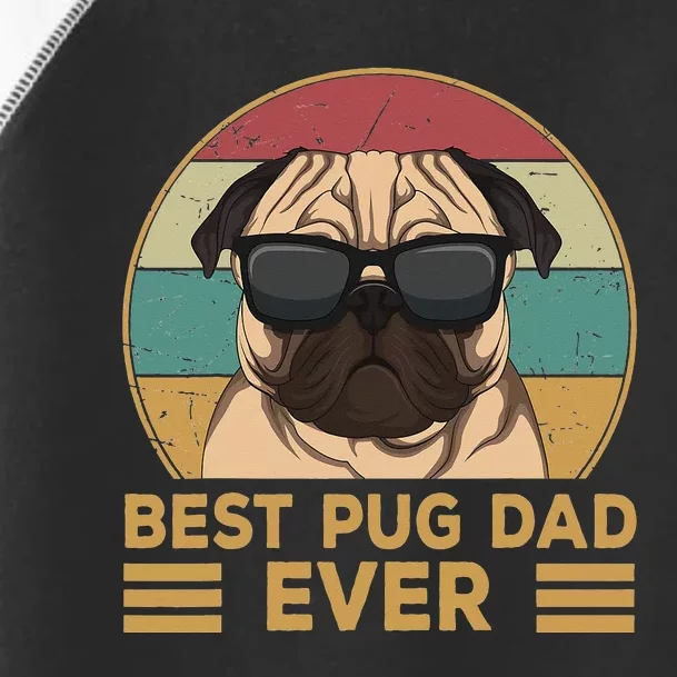 Best Pug Dad Ever Funny Pug Dog Gift Toddler Fine Jersey T-Shirt