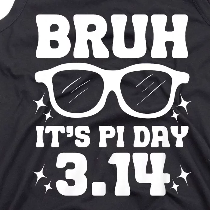 Bruh Pi Day 3.14 Pi Symbol Funny Pi Day Teachers Math Lovers Tank Top