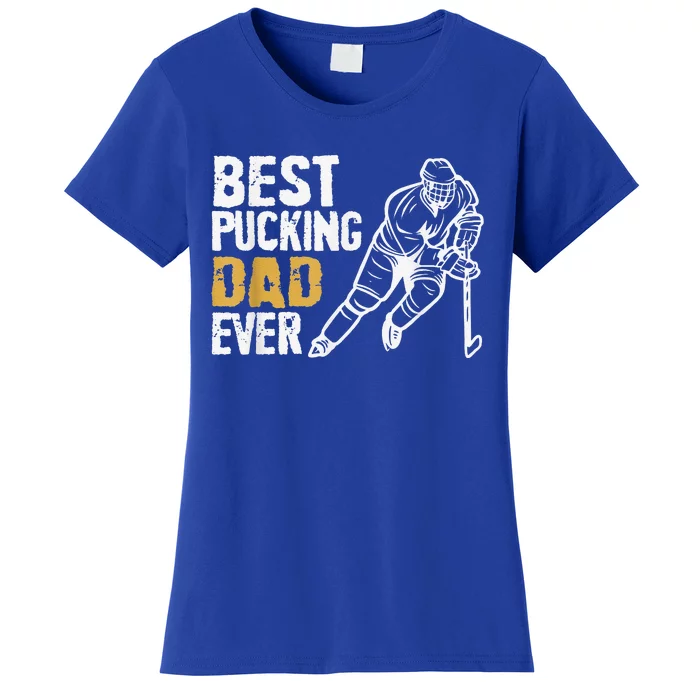 Best Pucking Dad Ever Retro Ice Hockey Coach Women's T-Shirt