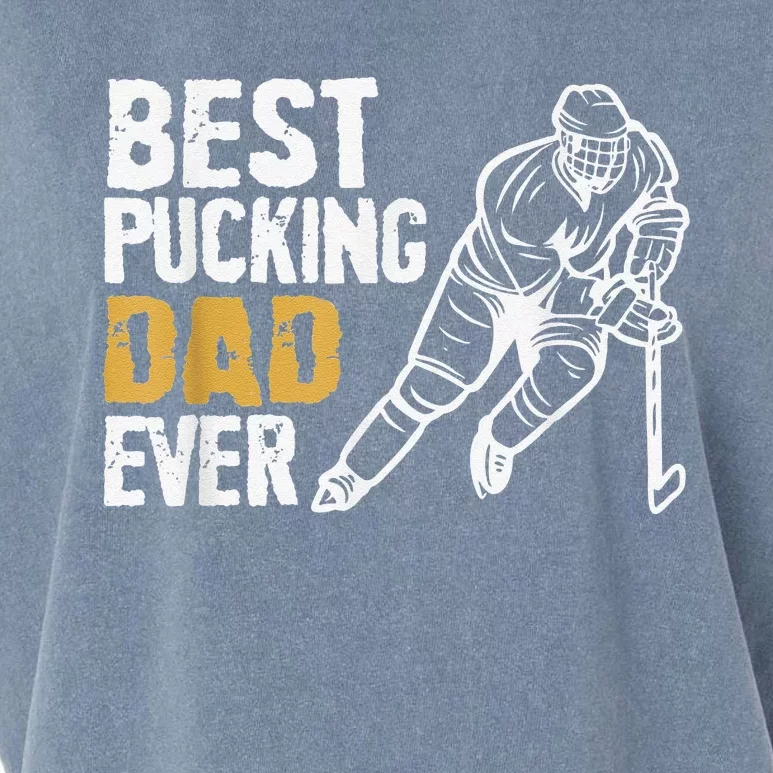 Best Pucking Dad Ever Retro Ice Hockey Coach Garment-Dyed Women's Muscle Tee