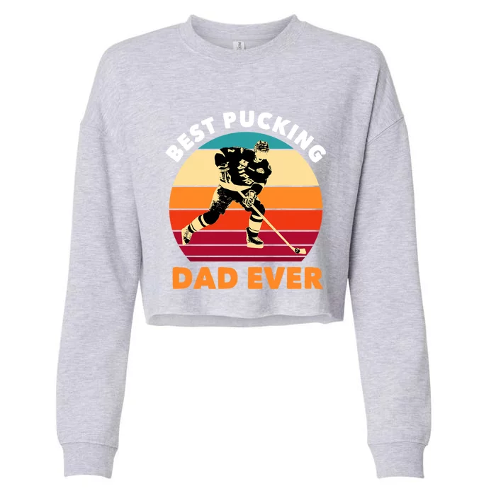 Best Pucking Dad Ever Cool Usa Ice Hockey Sports Player Gift Cropped Pullover Crew