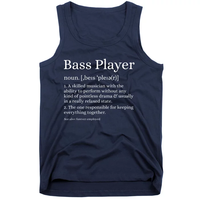 Bass Player Definition Bassist Gift For Musicians Tank Top