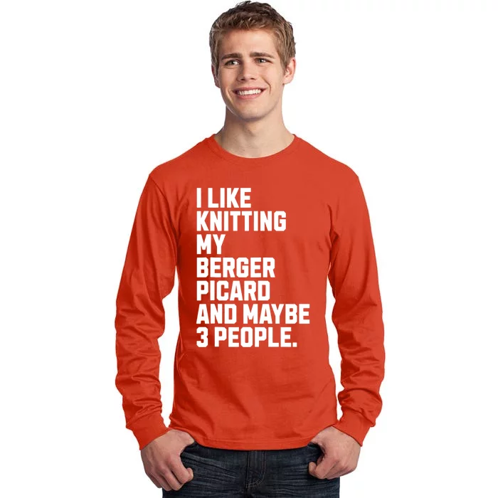 Berger Picard Dog Owner Knitting Lover Funny Knitter Tall Long Sleeve T-Shirt