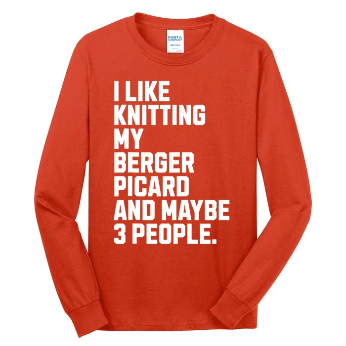 Berger Picard Dog Owner Knitting Lover Funny Knitter Tall Long Sleeve T-Shirt