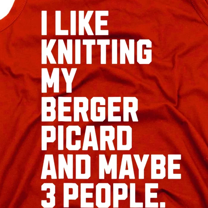 Berger Picard Dog Owner Knitting Lover Funny Knitter Tank Top