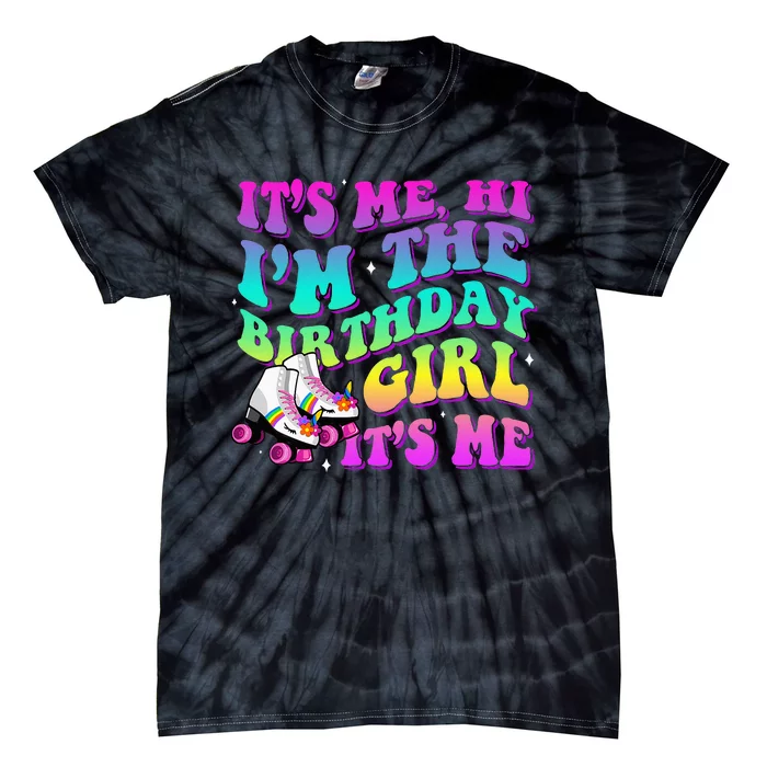 Birthday Party Disco Its Me Hi Im The Birthday Its Me Tie-Dye T-Shirt