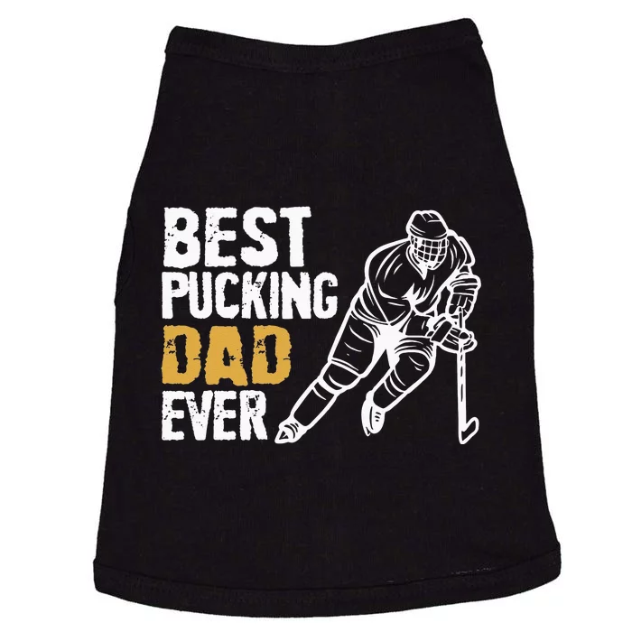 Best Pucking Dad Ever Retro Ice Hockey Coach On Fathers Day Doggie Tank