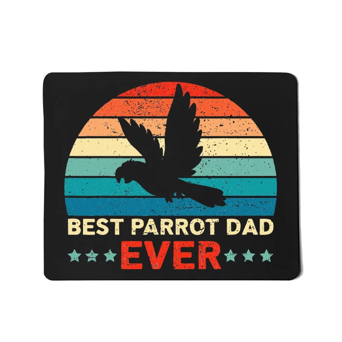 Best Parrot Dad Ever Birdwatching Bird Lover Birding Mousepad