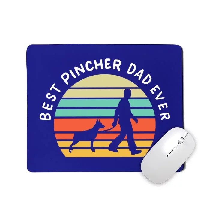 Best Pinscher Dad Ever Pinscher Dog Lover Funny S Gift Mousepad