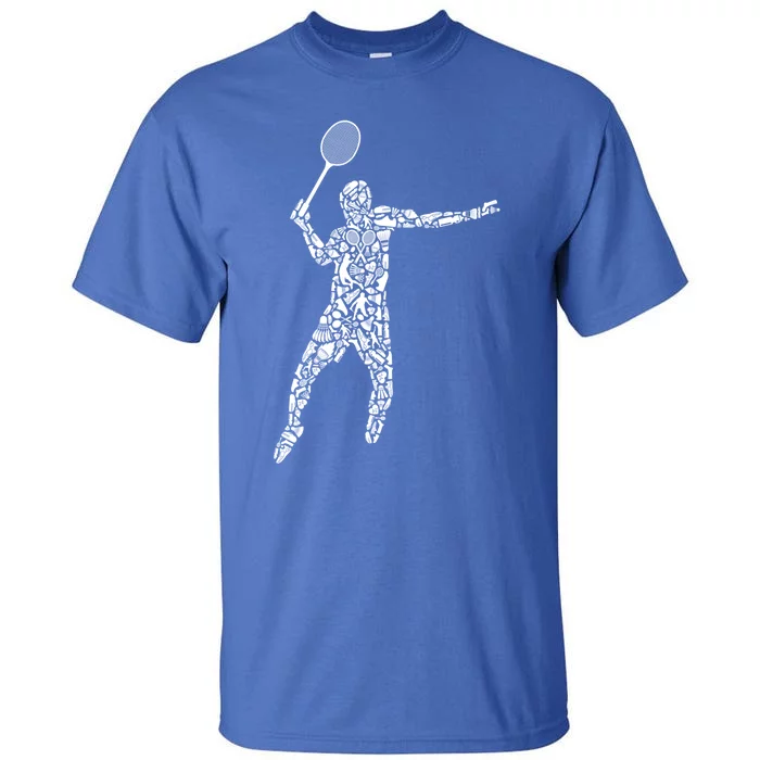 Badminton Player Dad Badminton Meaningful Gift Tall T-Shirt