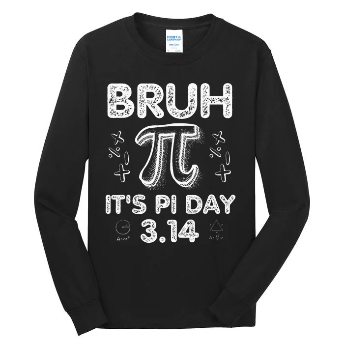 Bruh Pi Day 3.14 Pi Symbol Funny Pi Day Teachers Math Lovers Tall Long Sleeve T-Shirt