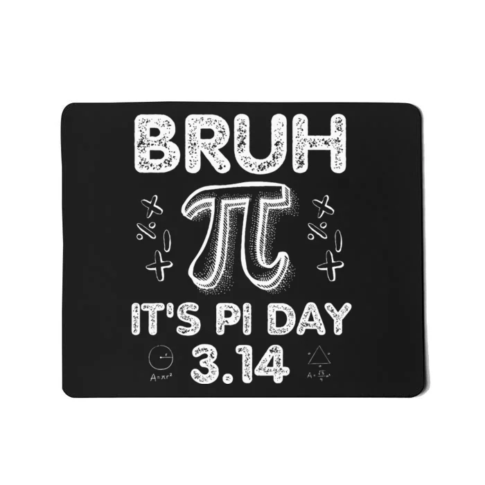 Bruh Pi Day 3.14 Pi Symbol Funny Pi Day Teachers Math Lovers Mousepad